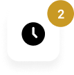 A clock icon with two notification badges in a yellow circle at the top right corner.